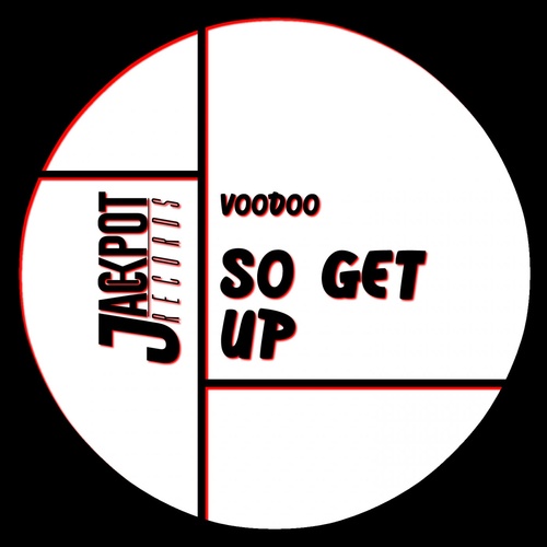 VOODOO (IT) - So Get Up [JR043CO]